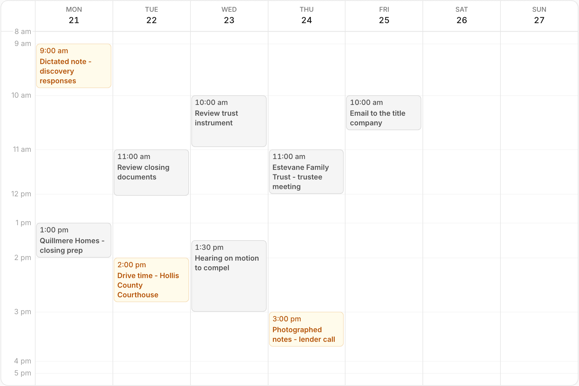The Calendar week: each entry sits at its day and time, typed entries in grey and captured ones in amber, such as a dictated note, a drive to Hollis County Courthouse and photographed notes