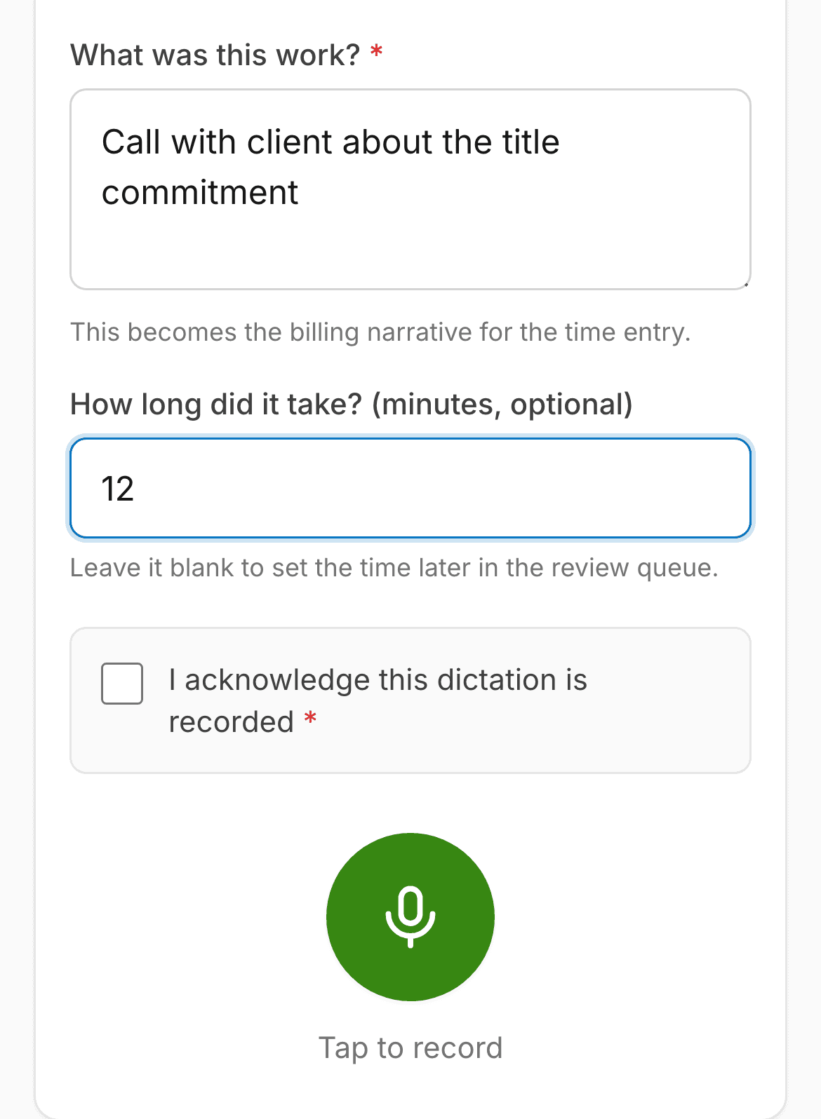 The Dictate screen on a phone: a typed one-line summary, the minutes and the record button.
