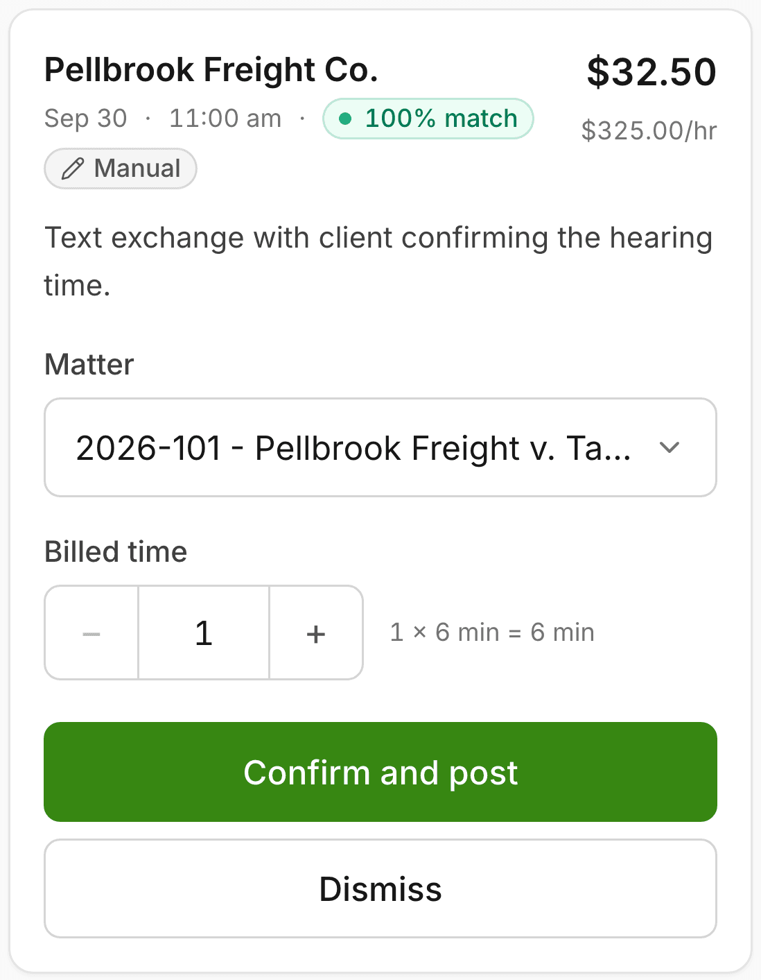A Review queue card on a phone: a text exchange with Pellbrook Freight Co., 6 minutes at $325.00 an hour. One tap on Confirm and post posts it, and an Undo option appears.